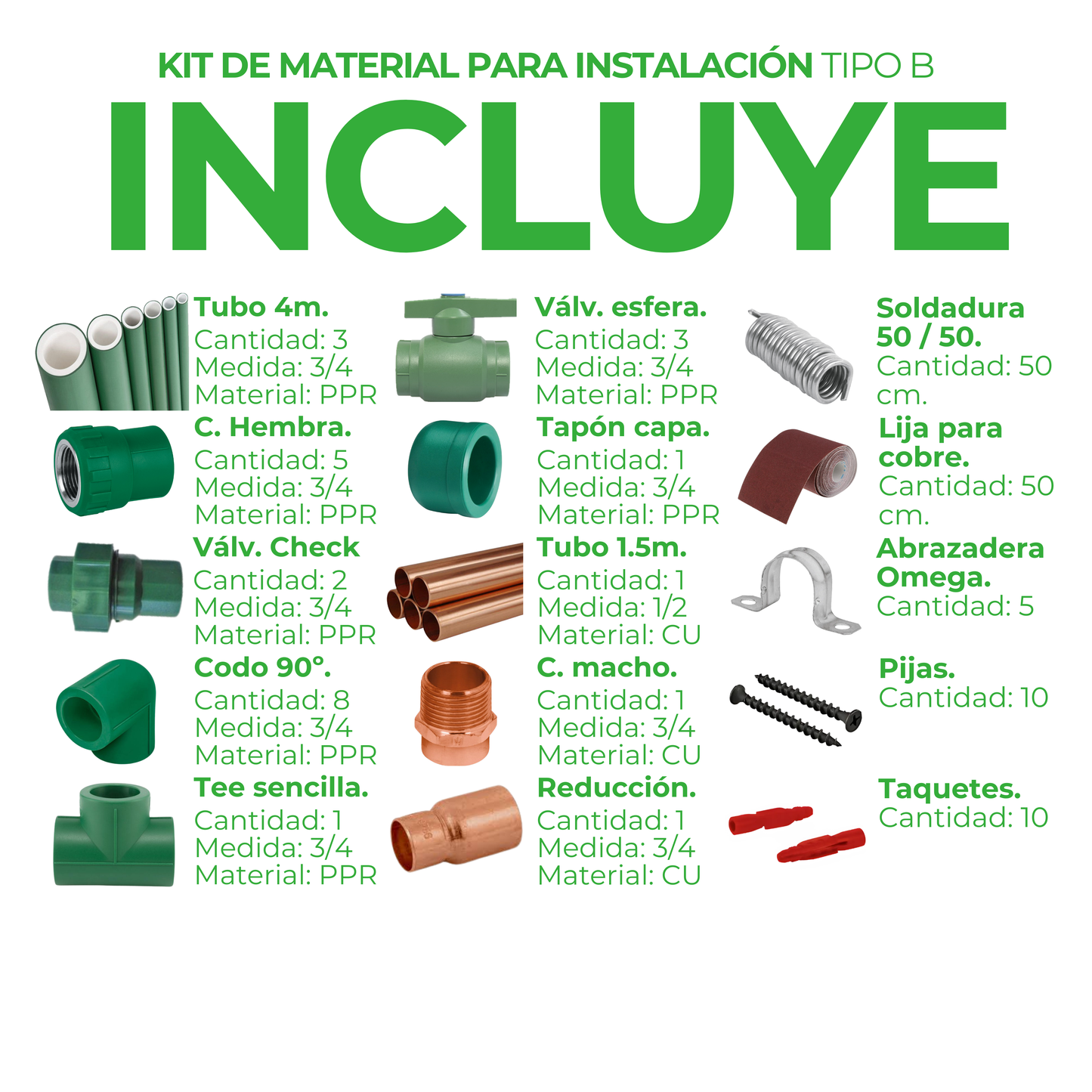 Kit para Instalación First Earth Certificada TIPO B