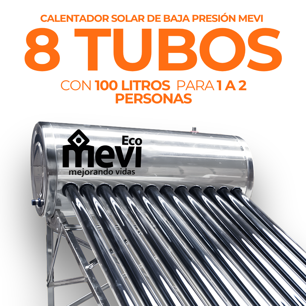 Calentador Solar Mevi 8 Tubos · 100 L · Baja Presión